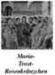 Maria_Trost_Rosenkraenzchen.jpg